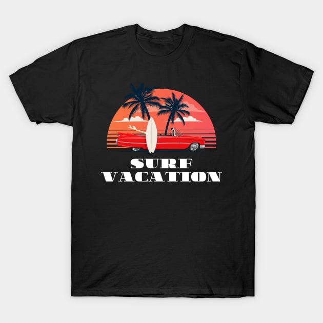 THE SURF VACATION T-Shirt by MJ96-PRO